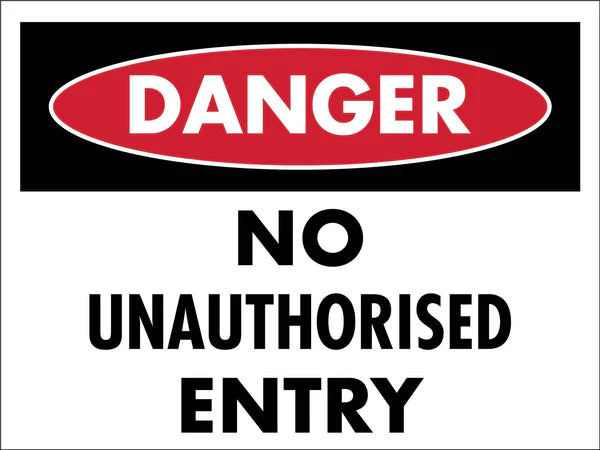 No unauthorised entry sign