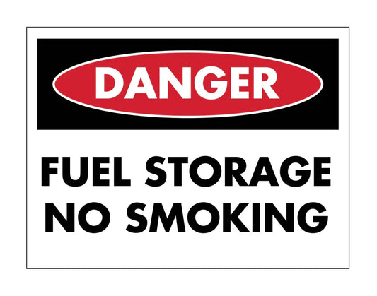 Danger: Fuel storage. No smoking sticker